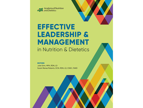 Effective Leadership & Management in Nutrition and Dietetics