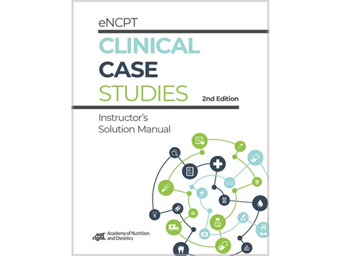 eNCPT Clinical Case Studies: Instructor’s Solution Manual, 2nd Ed.
