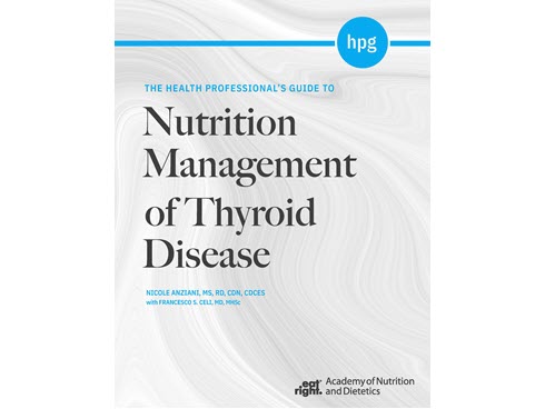 Health Professional's Guide to Nutrition Management of Thyroid Disease