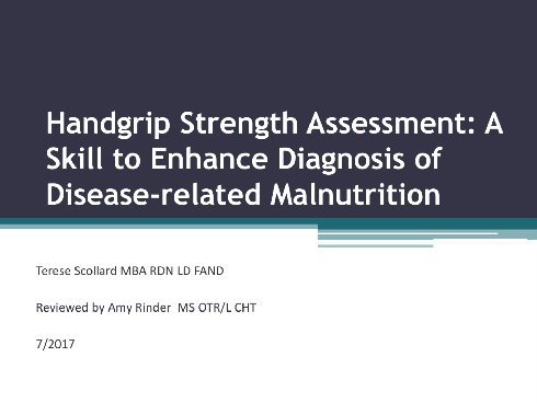Handgrip Strength Assessment A Skill to Enhance the Diagnosis of Disease Related Malnutrition