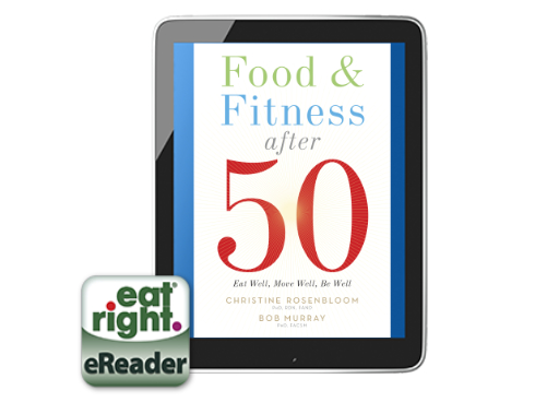 Food & Fitness After 50: Eat Well, Move Well, Be Well (eBook)