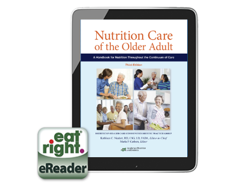 Nutrition Care of the Older Adult: A Handbook for Nutrition Throughout the Continuum of Care, 3rd Ed. (eBook)