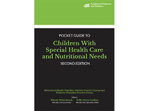 Pocket Guide to Children with Special Health Care and Nutritional Needs, 2nd Ed.