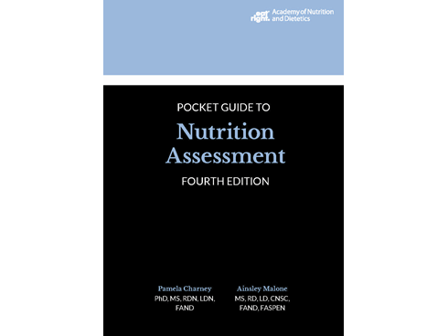 Pocket Guide to Nutrition Assessment, 4th Ed.