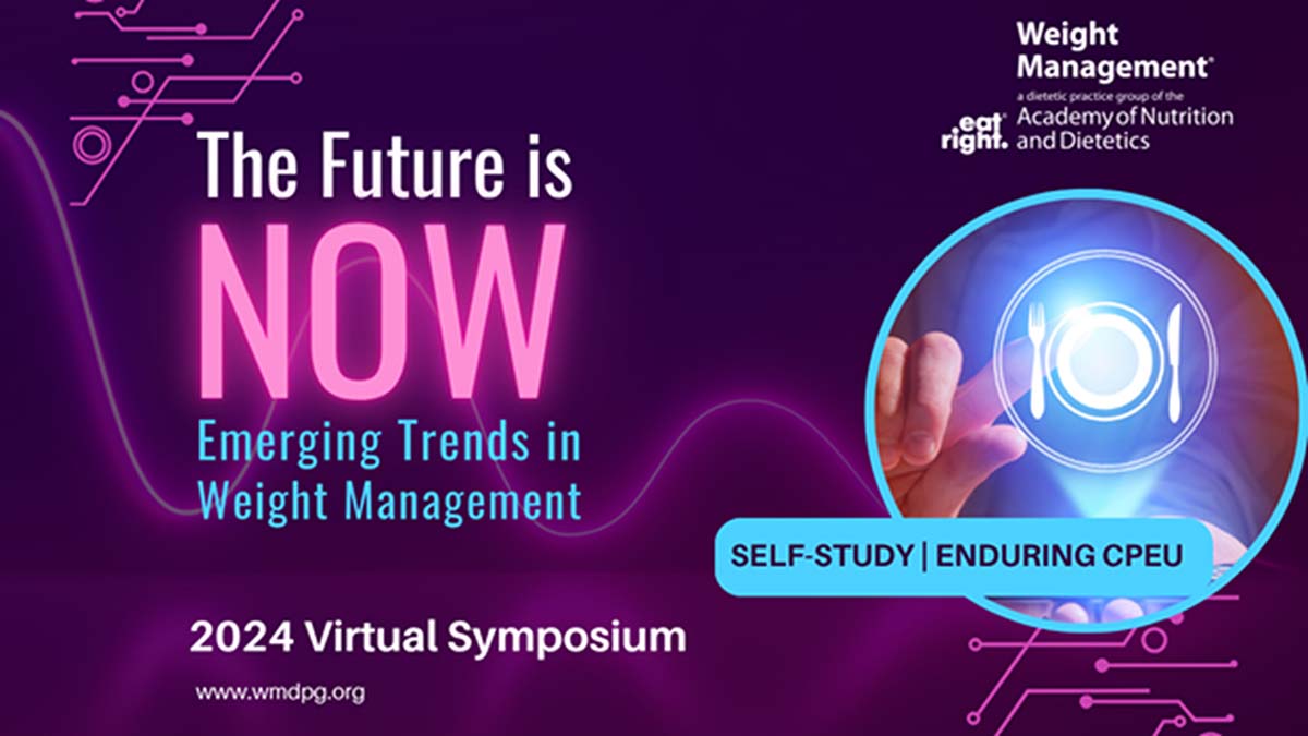 2024 Virtual Symposium - The Future is Now: Emerging Trends in Weight Management