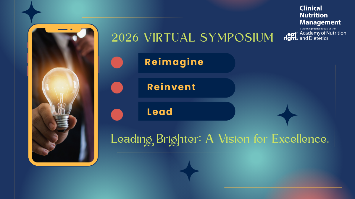 CNM 2026 Virtual Symposium. Leading Brighter: A Vision for Excellence. Reimagine. Reinvent. Lead. 