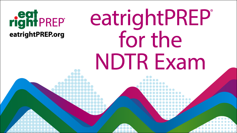 eatrightPREP for the NDTR Exam