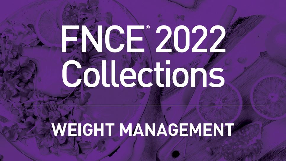 FNCE 2022 Collections: Weight Management