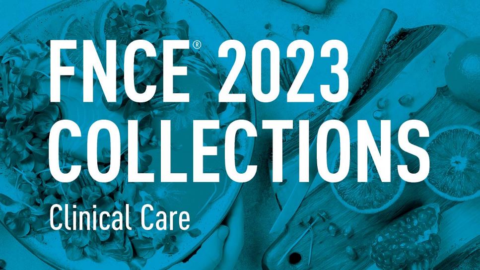 FNCE 2023 Collections: Clinical Care