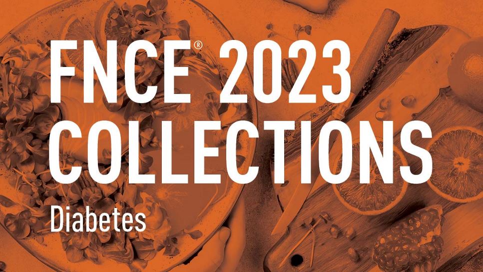 FNCE 2023 Collections: Diabetes