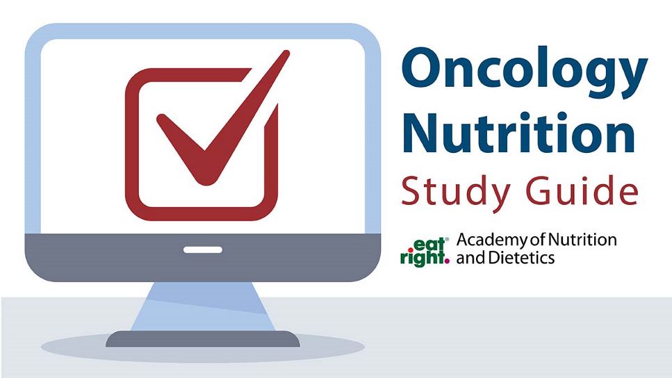 Oncology Nutrition Study Guide