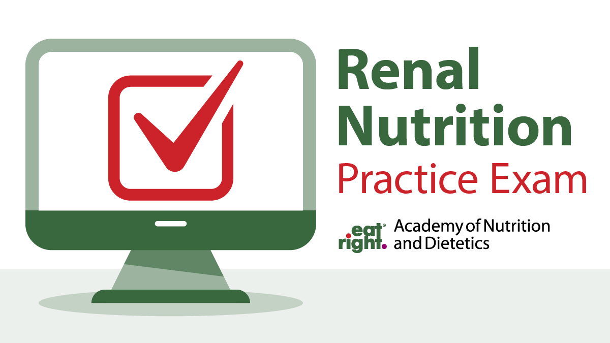 Renal Nutrition Practice Exam