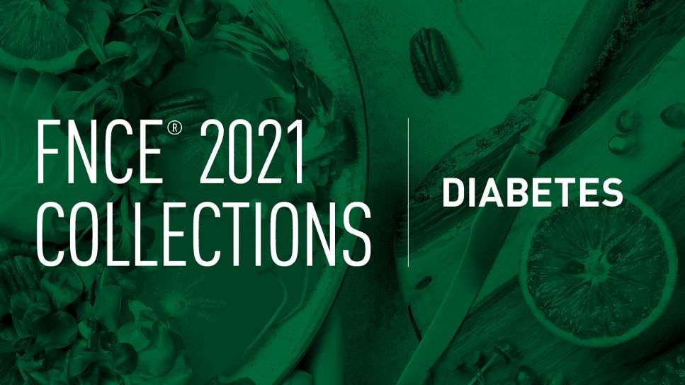 2021 FNCE® Collection: Diabetes