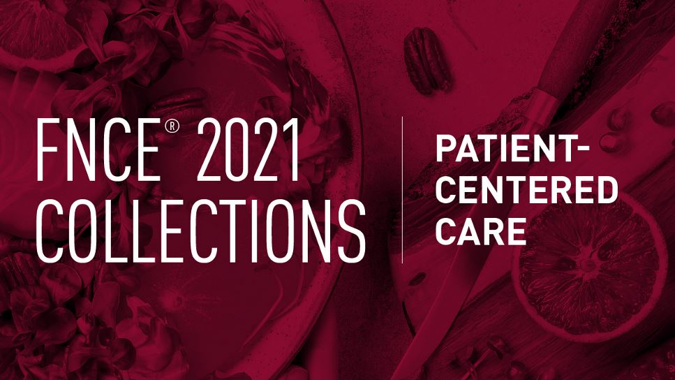2021 FNCE® Collection: Patient-Centered Care