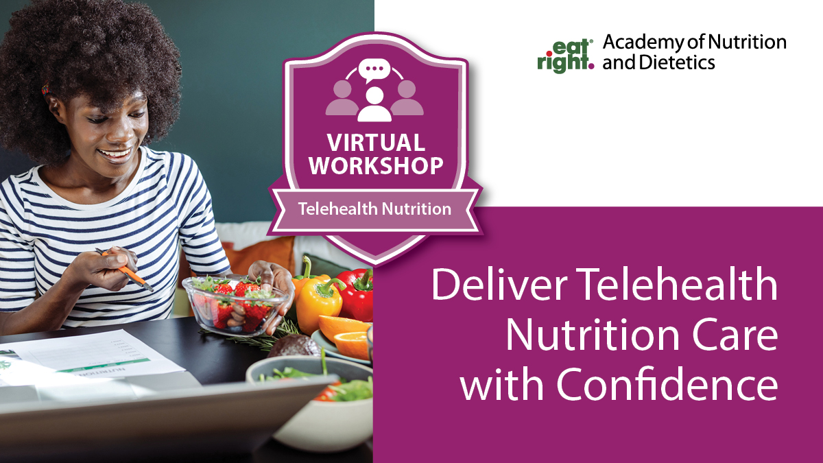 Virtual Workshop: Telehealth Nutrition