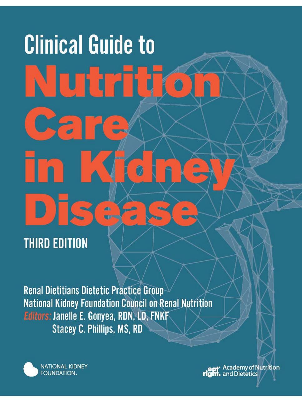 Clinical Guide to Nutrition Care in Kidney Disease, 3rd Ed.