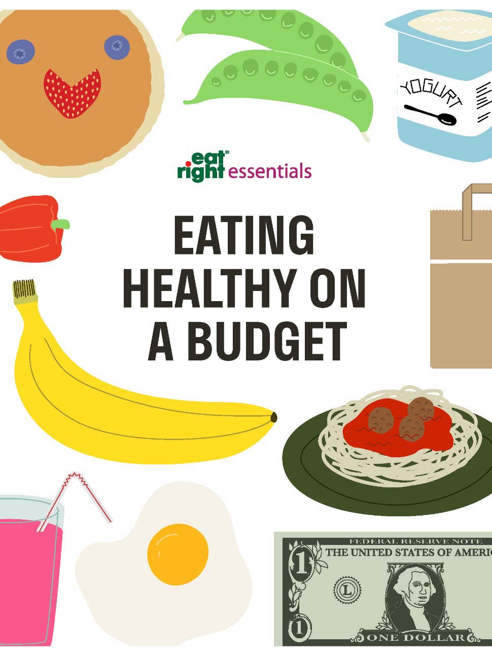 Eatright Essentials Eating Healthy on a Budget