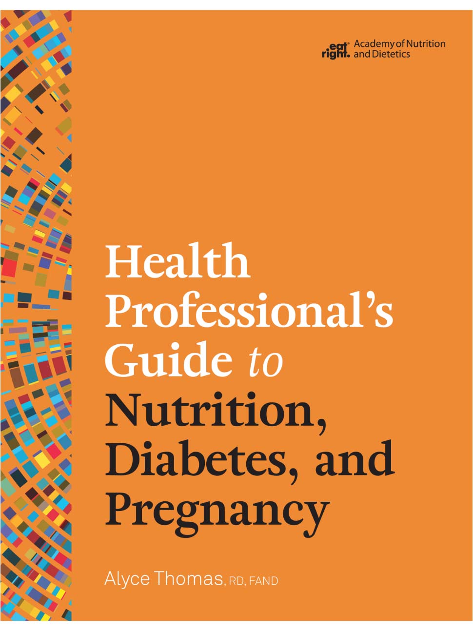 Health Professionals Guide to Nutrition Diabetes Pregnancy