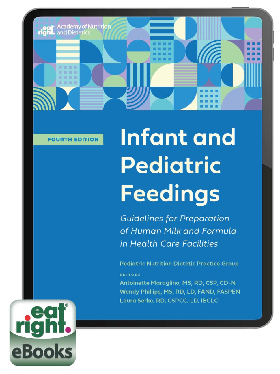 Infant and Pediatric Feedings, 4th Ed. (eBook)