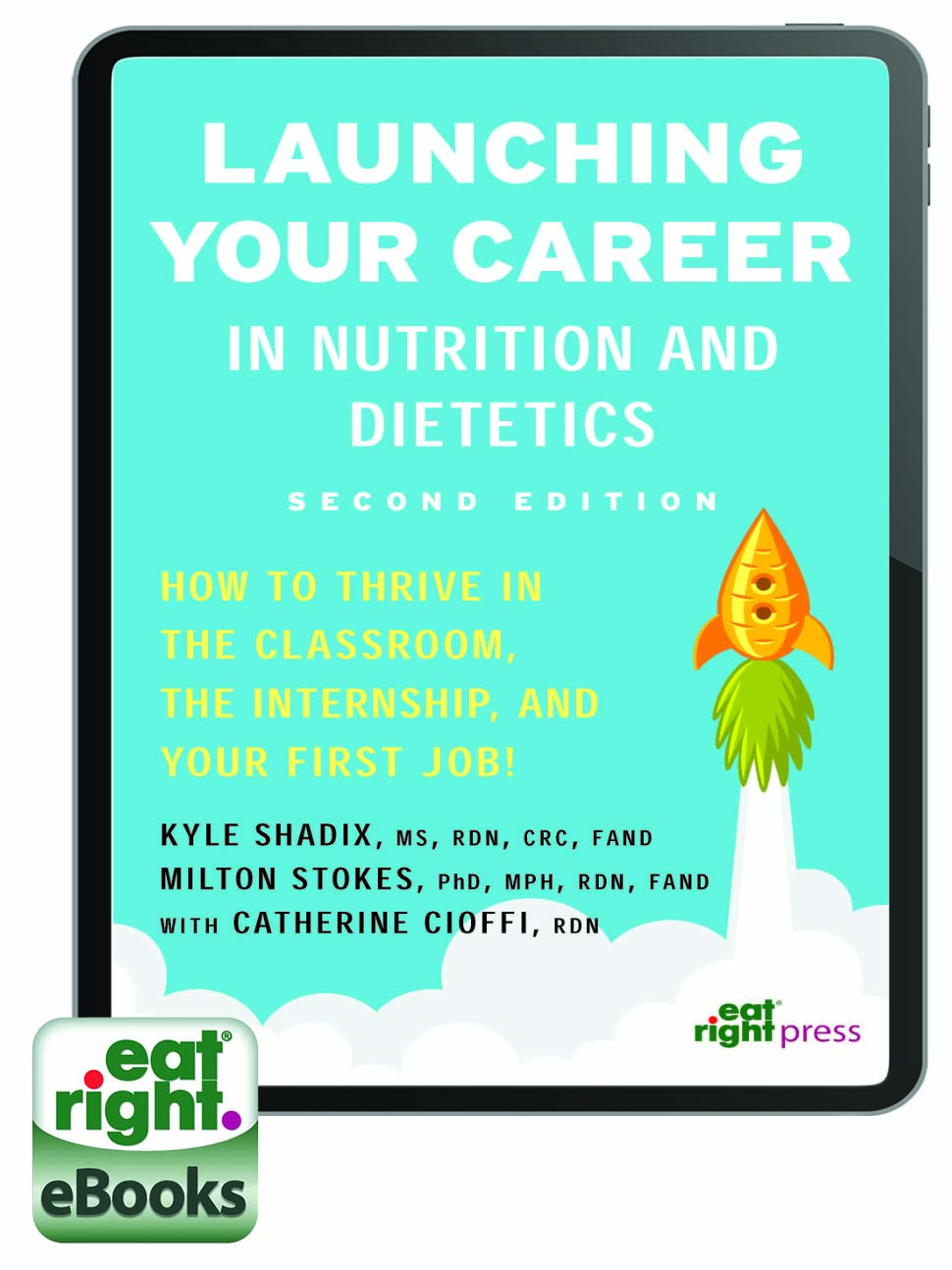 Launching Your Career in Nutrition and Dietetics eBook