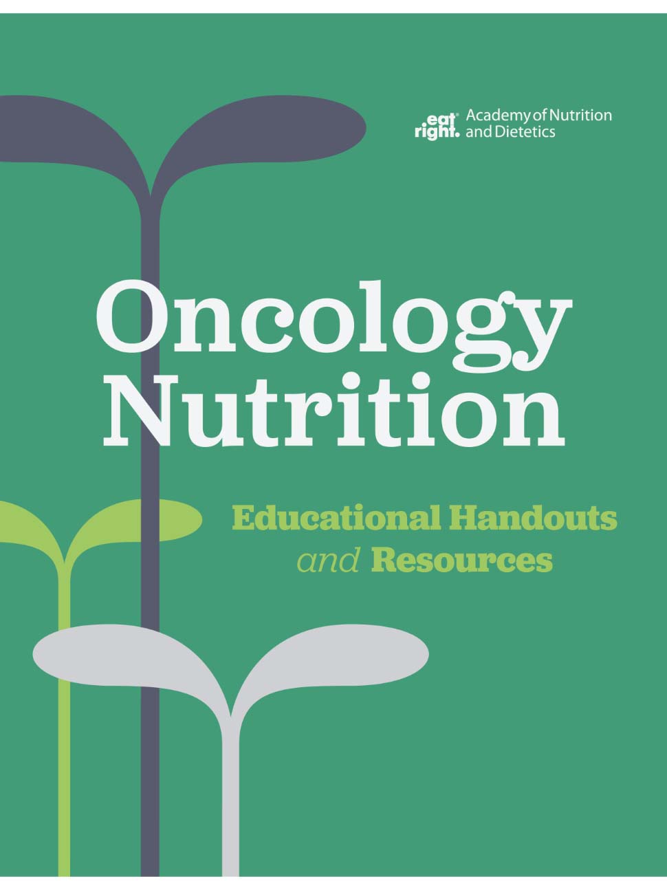 Oncology Nutrition Educational Handouts and Resources