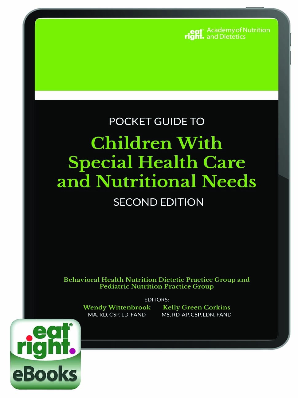 Pocket Guide to Children with Special Health Care and Nutritional Needs eBook