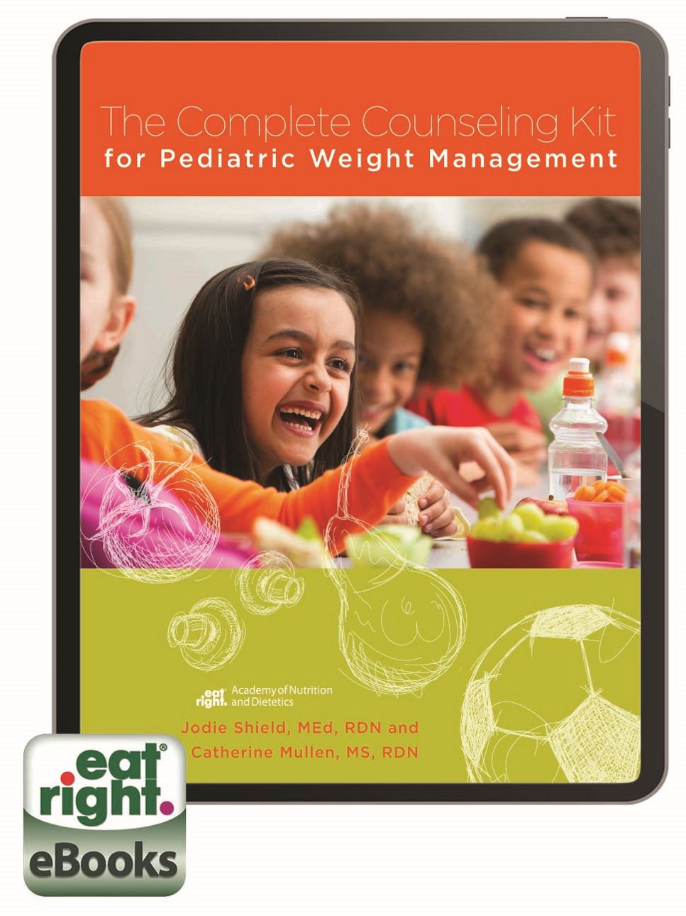 The Complete Counseling Kit for Pediatric Weight Management eBook