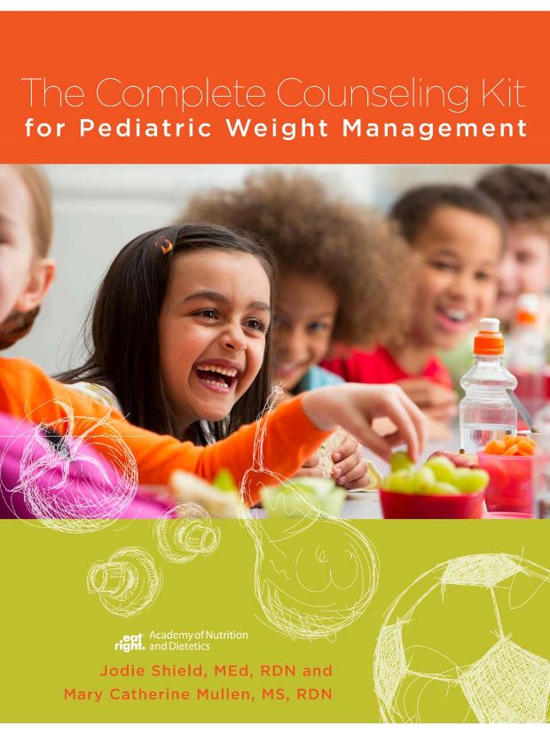 The Complete Counseling Kit for Pediatric Weight Management