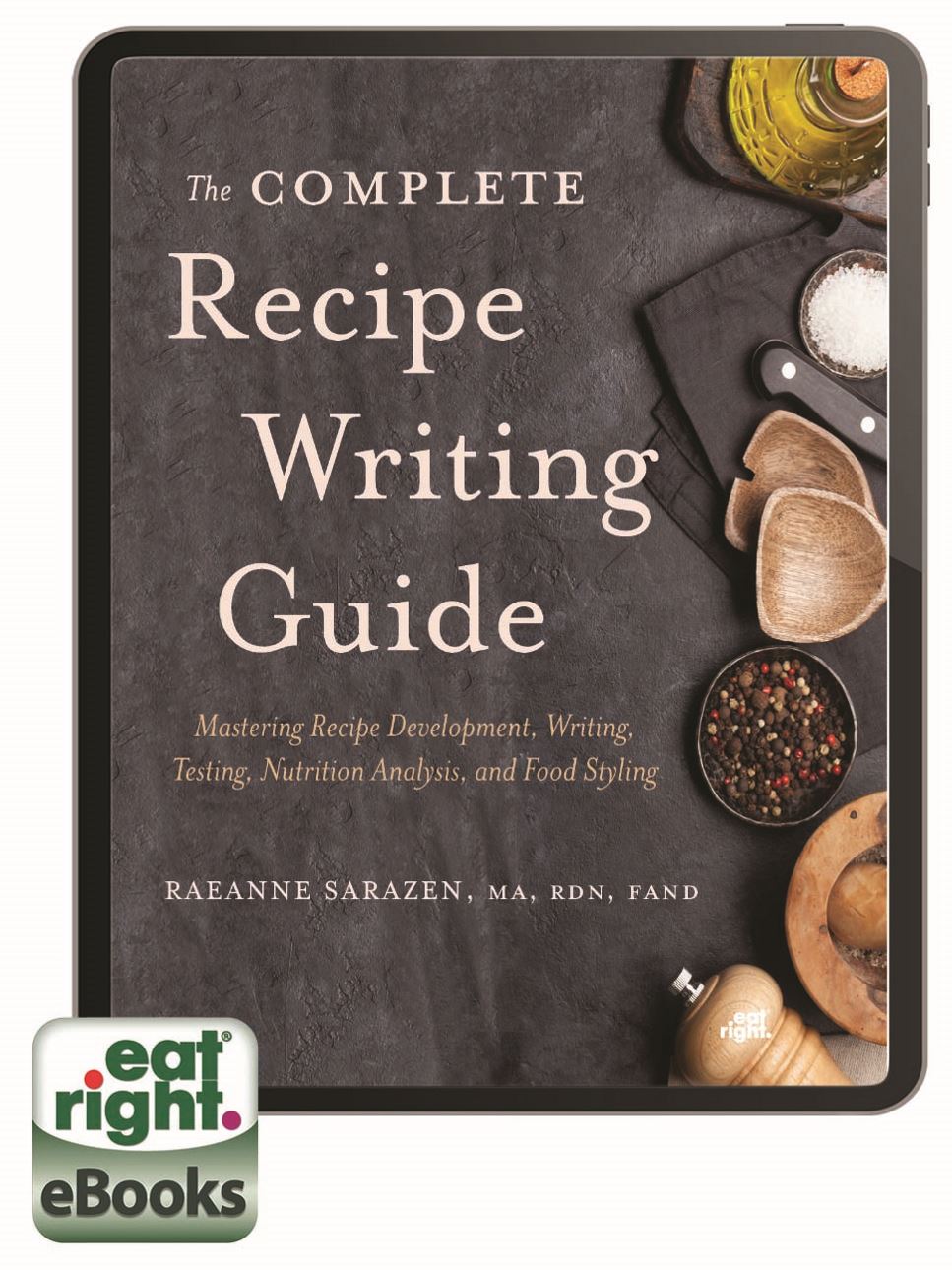 Recipe Writing Guide The Complete Recipe Writing Guide: Mastering Recipe Development ...