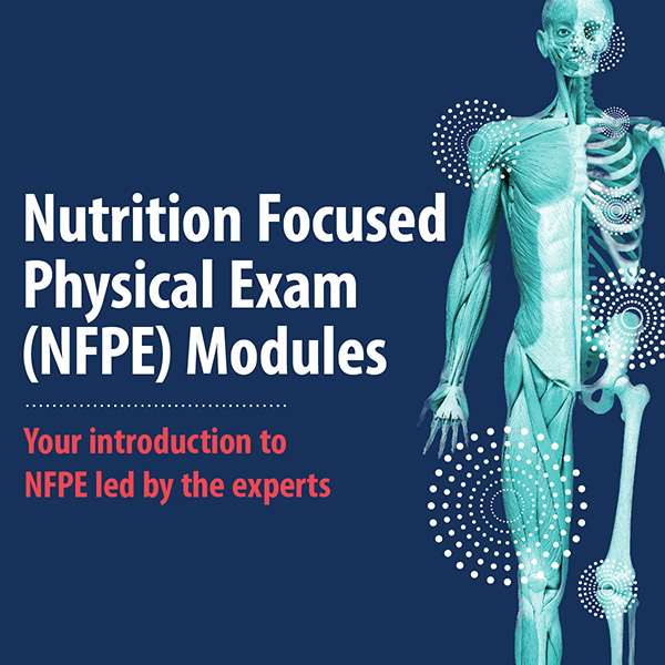 Nutrition Focused Physical Exam Modules