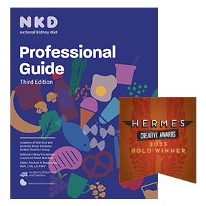 National Kidney Diet Professional Guide and Handouts, 3rd Ed. Cover with Hermes Award Banner